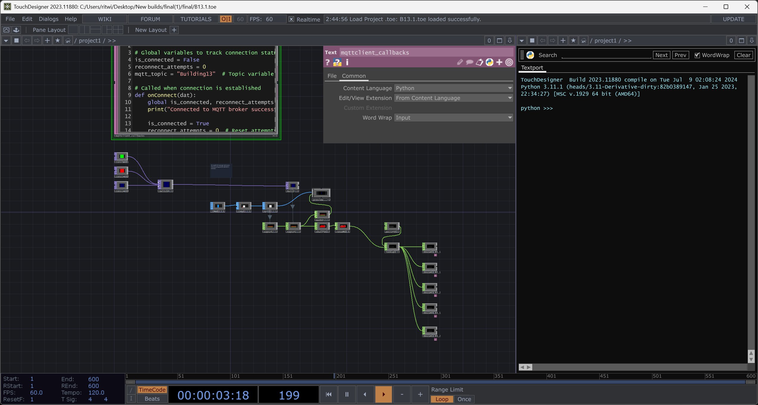 The TouchDesigner project for Building 13. Python MQTT callbacks, node-graph signal chain ending in multiple DMX-out nodes, one per fixture group.
